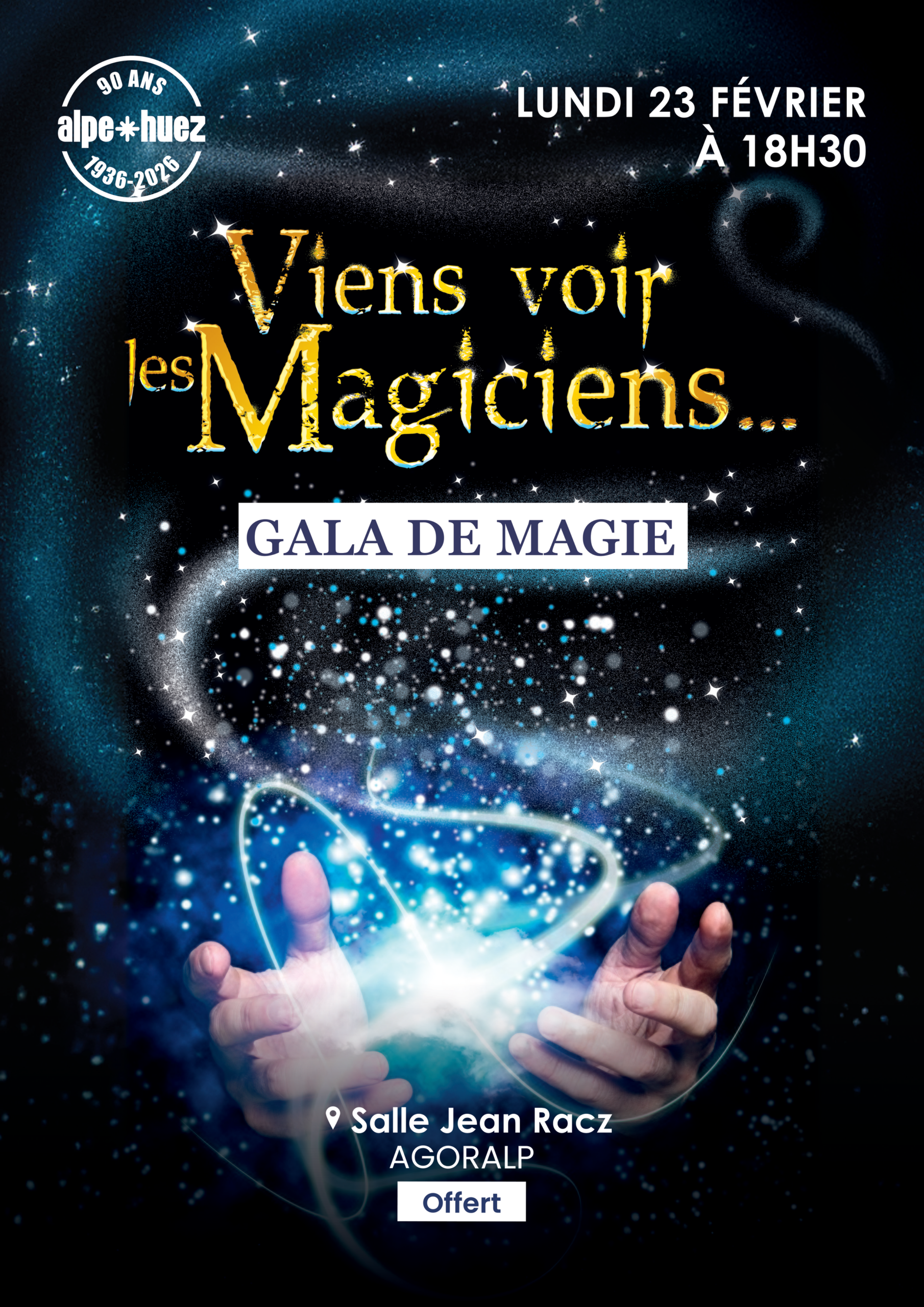 Viens voir les Magiciens !_Alpe d'Huez