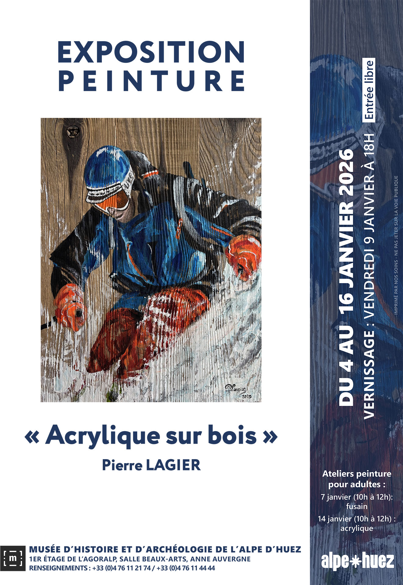 Exposition de peintures acrylique sur bois par Pierre LAGIER_Alpe d'Huez