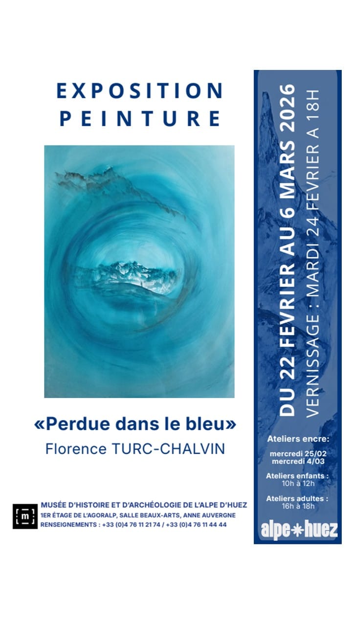 Vernissage de l'exposition " Perdue dans le bleu" de Florence TURC-CHALVIN_Alpe d'Huez
